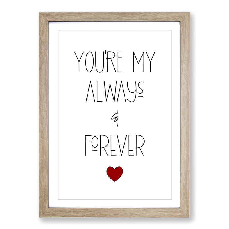 Always and Forever V2 - Picture Frame Typography, Oak, 48cm H x 36cm W x 2cm D