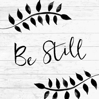 " Be Still 5 "