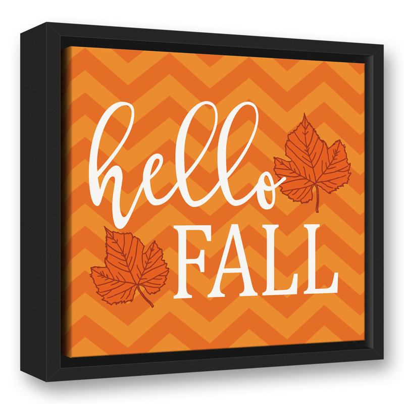 «Hello Fall Chevron», reproduction d'art textuel sur toile, H 12 po x l 12 po, Cadre noir