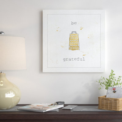 «Cuisine Cuties Series: Be Grateful» par Pela Studio - reproduction de typographie sur toile