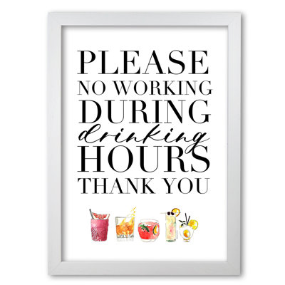 No Working During Drinking Hours - Print