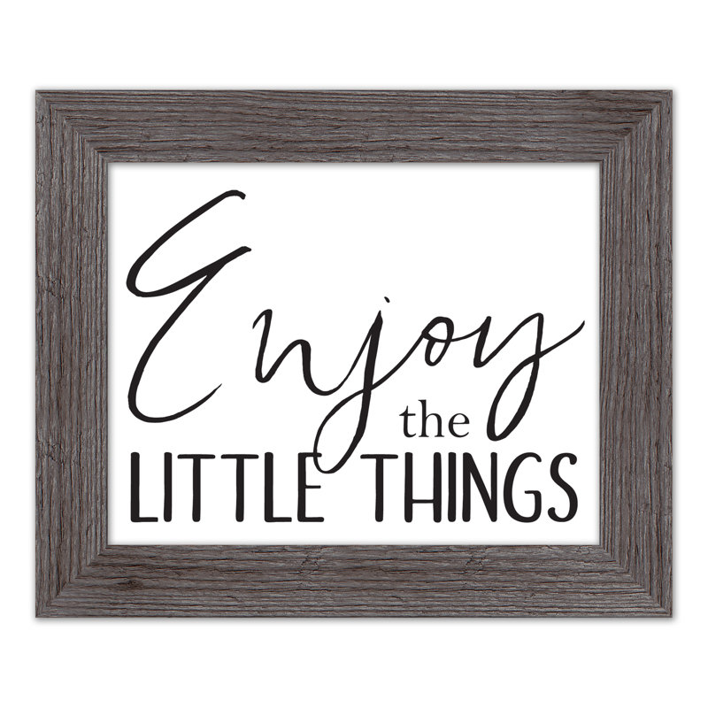 «Enjoy Little Things», reproduction encadrée, H 11 po x l 14 po x P 0,75 po