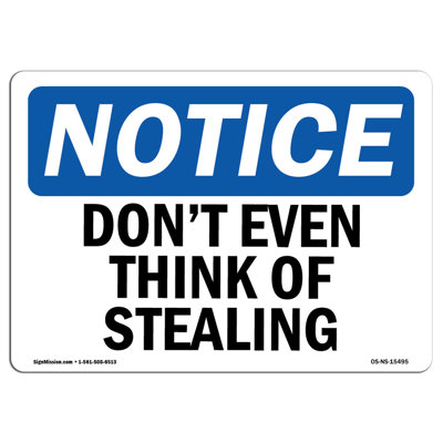 Don't Even Think of Stealing Sign