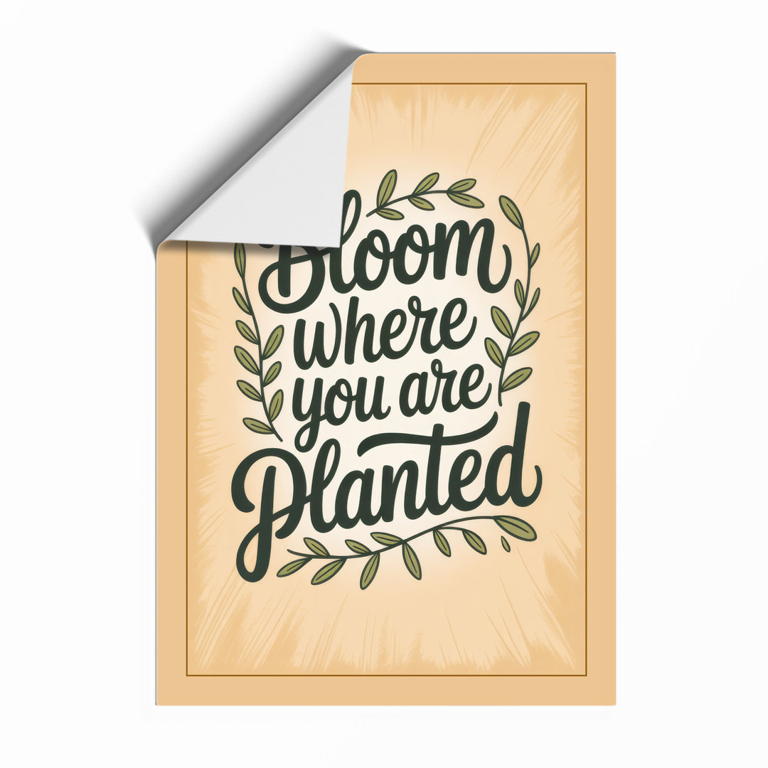Bloom Where You Are Planted Typography - Framed Print