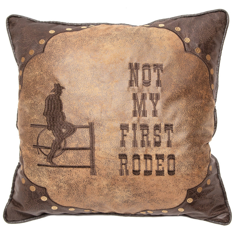 Coussin décoratif 18 po x 18 po Not My First Rodeo Western