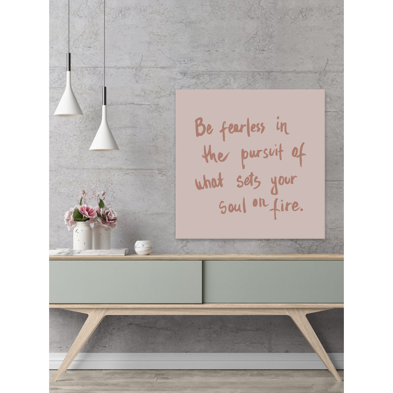 «Be Fearless In The Pursuit», reproduction sur toile tendue, H 40 po x l 40 po x P 1,5 po