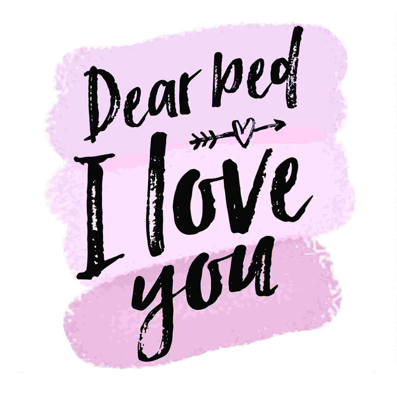 Dear Bed Love You, H 20 po x l 20 po