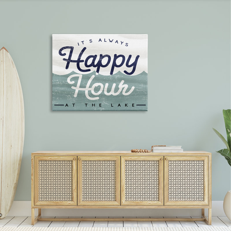 «Always Happy Hour», Lake House, Toile tendue, L 48 po x H 36 po