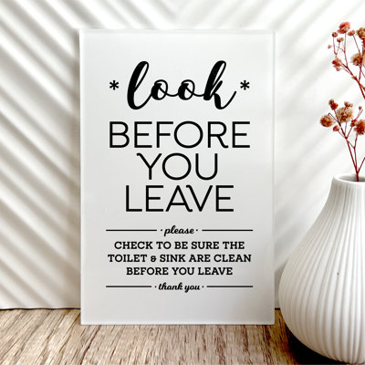 Please Be Sure Toilet & Sink Are Clean Before You Leave