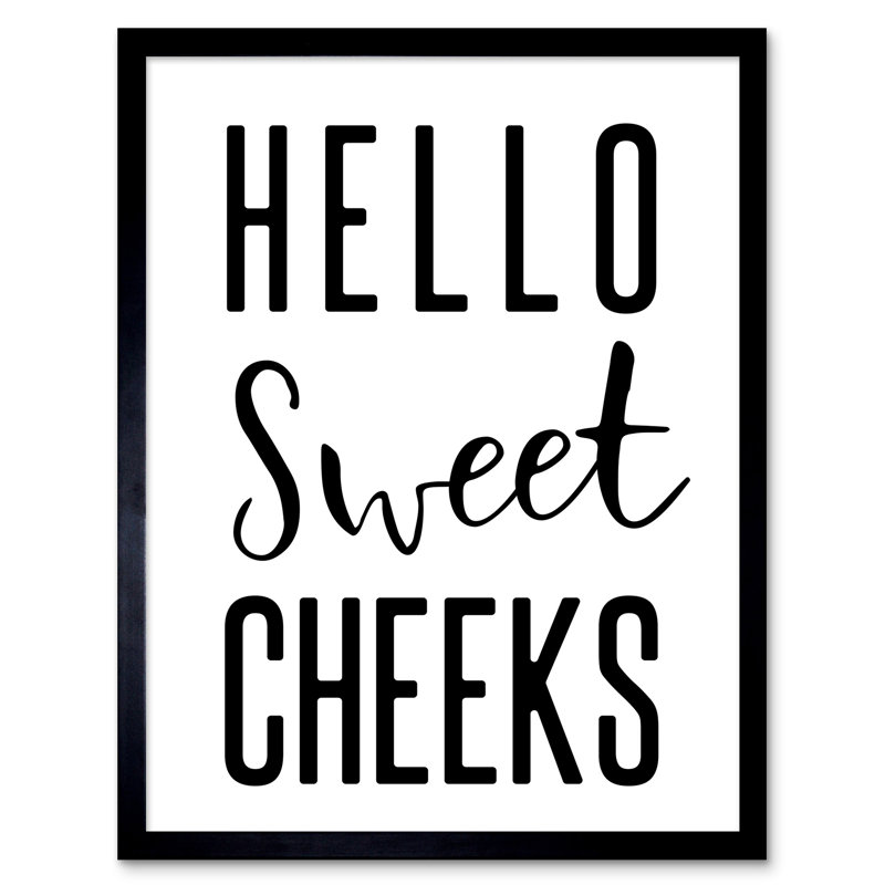 Funny Bathroom Wall Art Hello Sweet Cheeks Cheeky Toilet Sign - Single Picture Frame Print