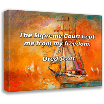 Alcott Hill Dred Scott Quote: The Supreme Court kept me from my
