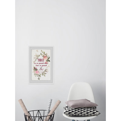 Today Is a Good Day - Framed Print
