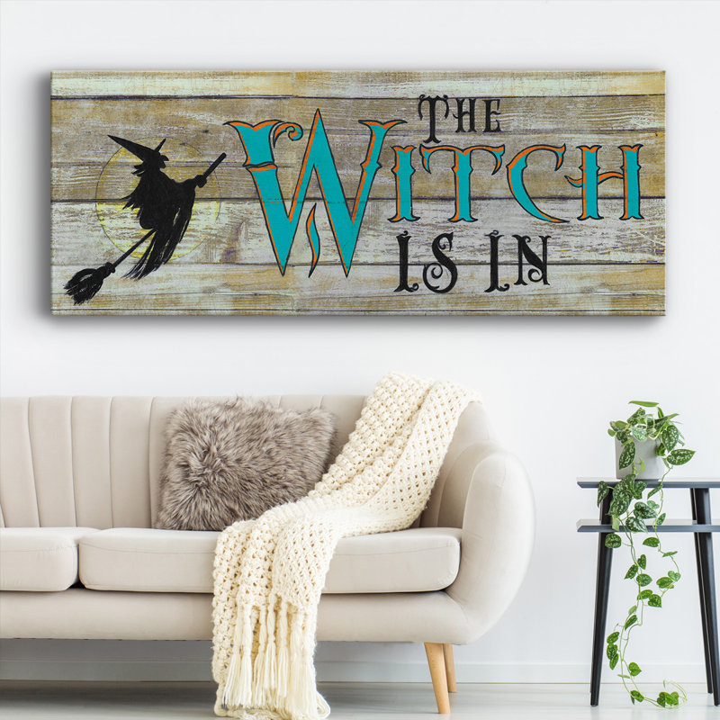 " The Witch Is In "