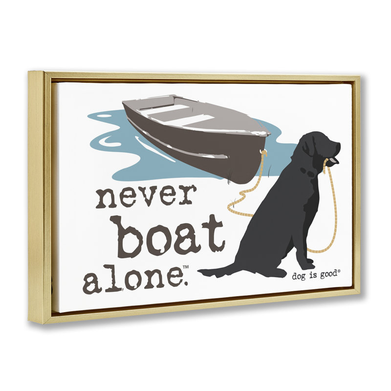 Toile flottante encadrée «Never Boat Alone Dog» par Dog Is Good, Cadre flottant métallique doré, H 21 po x l 31 po
