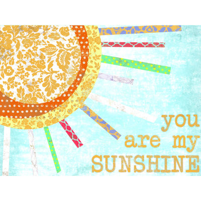 «You Are My Sunshine», reproduction sur toile tendue