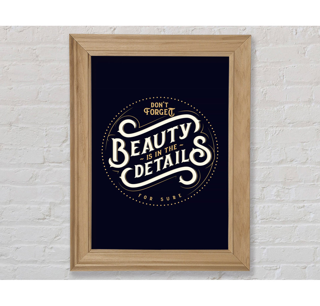 Don't Forget Beauty Is in The - Single Picture Frame Typography