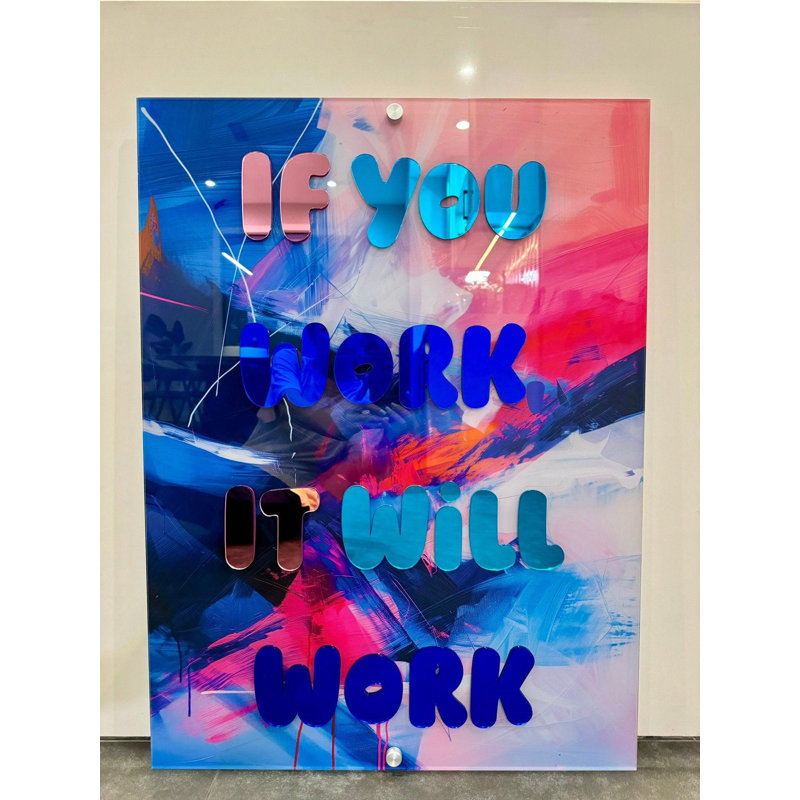 If You Work It Will Motivational Quote Wall Art - Pop Mid Century Decor