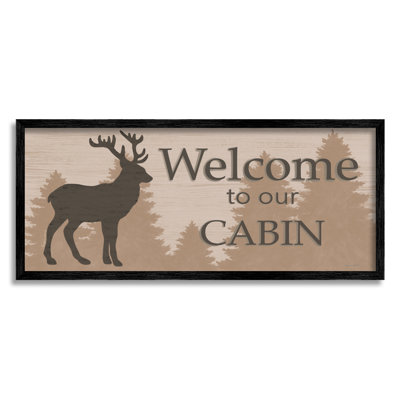" Welcome To Our Cabin Deer Sign " by Annie LaPoint