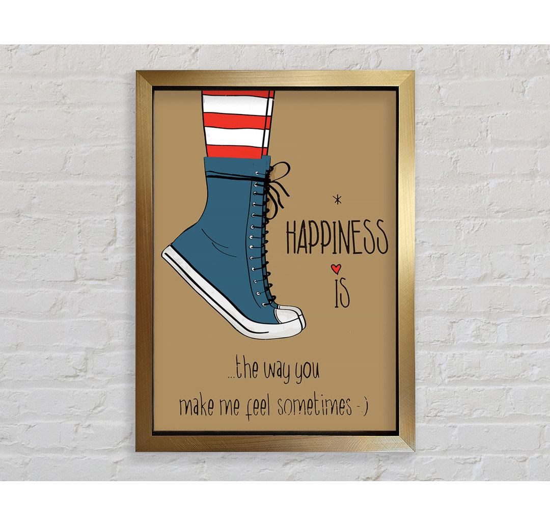 Happiness Is The Way You - Einzelne Bilderrahmen Kunstdrucke