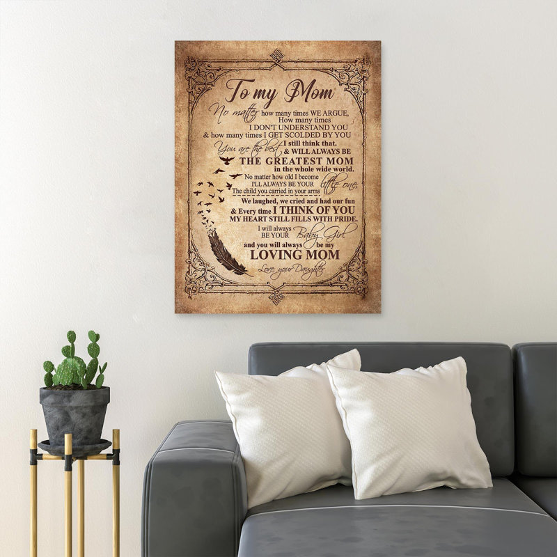 A Letter To Mommy - No Matter How Many Times We Argue How Many Times I Don't Understand You - 1 Piece Rectangle Graphic Art Print On Wrapped Canvas