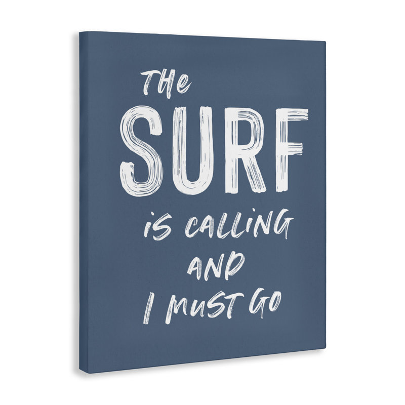Surf Is Calling Must Go Canvas, design by Lettered and Lined, 40" H x 30" W