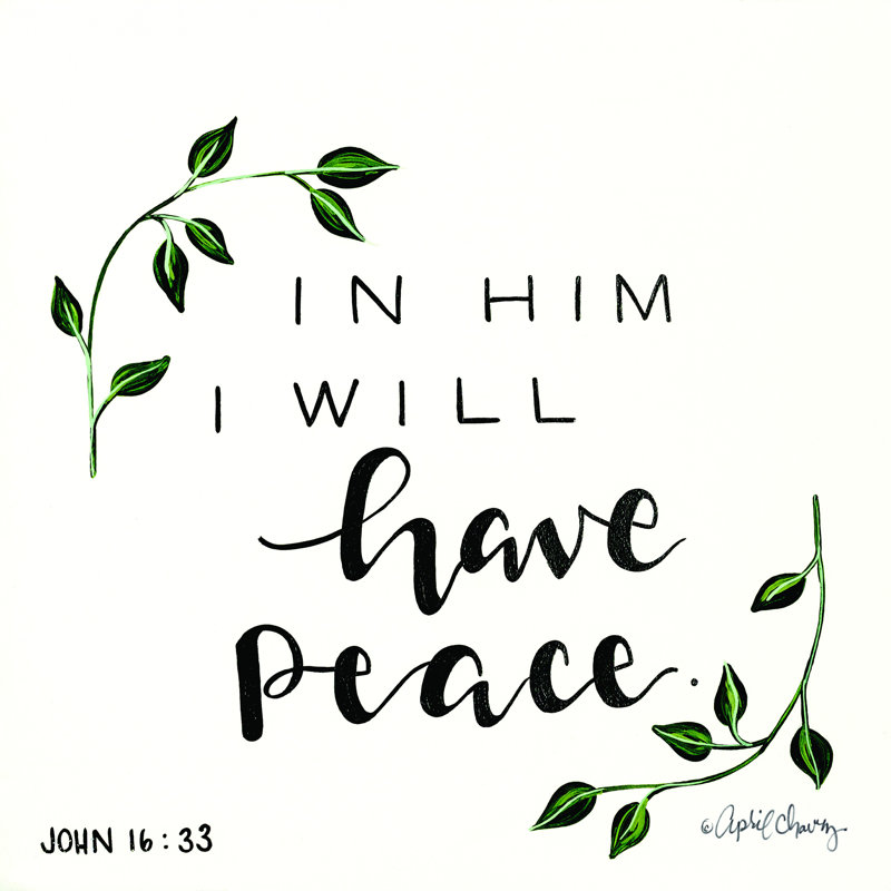 «In him I Will Have Peace» par April Chavez - reproduction d'art, H 12 po x l 12 po, Toile tendue