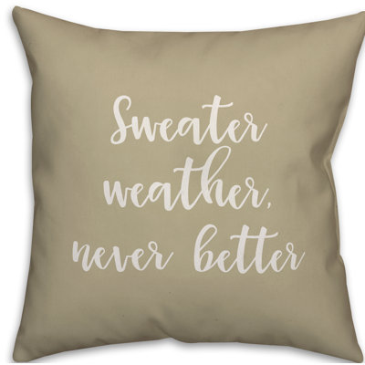  Coussin Sweat Weather Never Better in Green