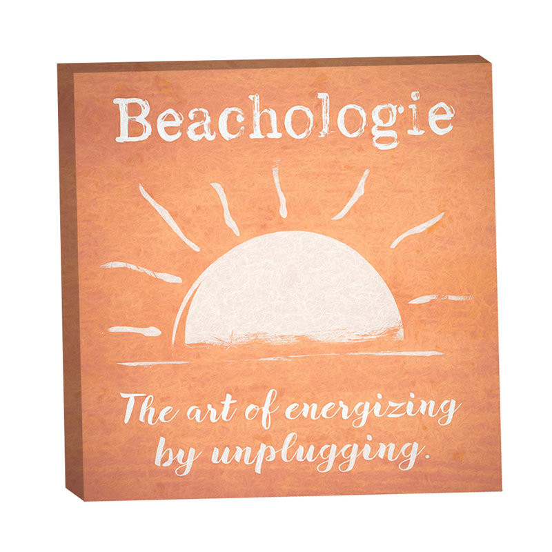 Beachologie Energizing by Unplugging Painted by Grotto Studios