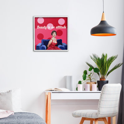 «Beauty Is An Attitude», estampe numérique, design par Lynnda Rakos