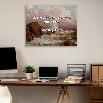 Artsy Quote "Great men are forged, not born." By Wesley Chu Gallery Wrapped Canvas