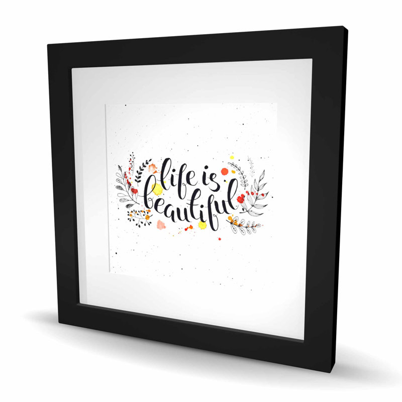 Life is Beautiful - Impression encadrée et décorative pour la maison