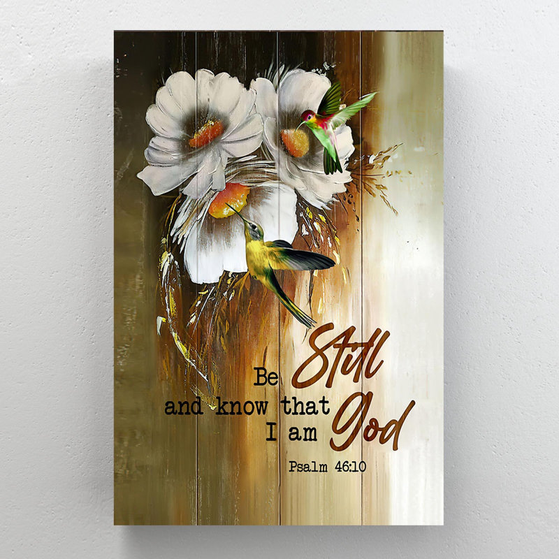 «Flowers & Birds - Be Still And Know That I Am God», reproduction d'art graphique sur toile tendue