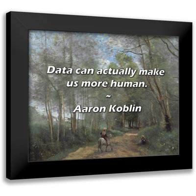 Aaron Koblin Quote: Data can actually make us more human.