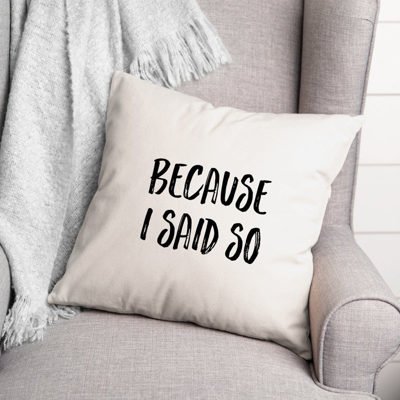 Coussin parce que je dis cela, 18 po x 18 po