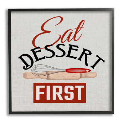 «Eat Dessert First phrase On Wood» par Kim Allen, reproduction