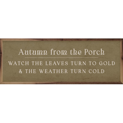 «Autumn From The Porch Green» sur bois