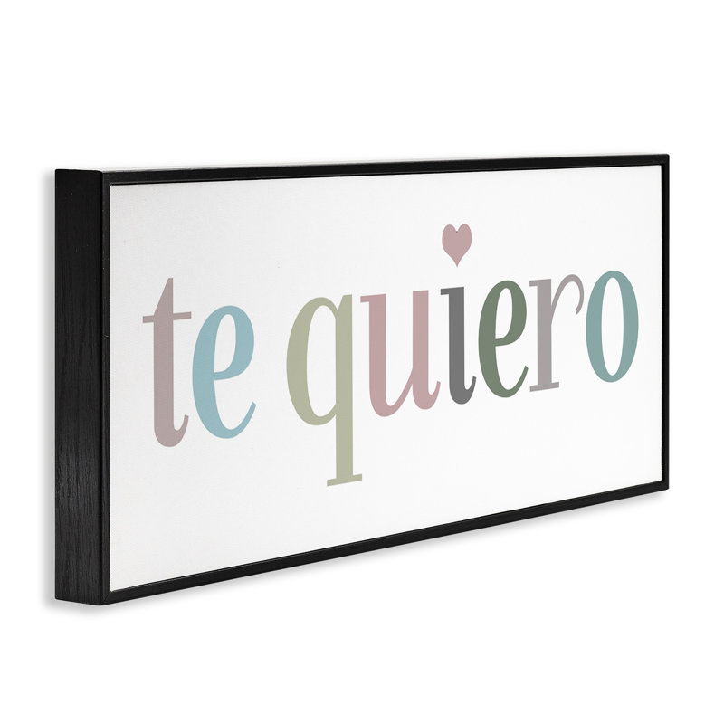 Estampe numérique Te Te Quiero par SD Graphics Studio, Giclée encadrée noir minuit, H 10 po x l 24 po