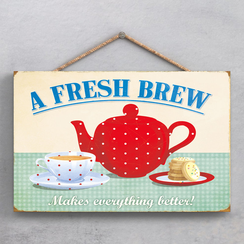 A Fresh Brew - Print on MDF