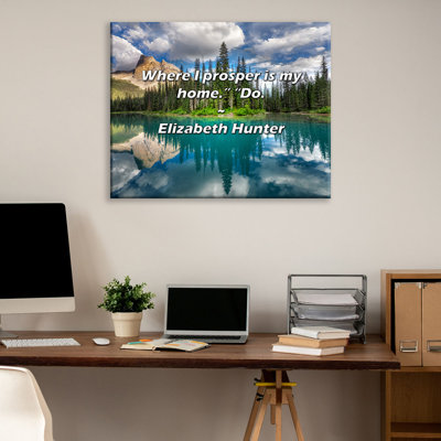 Citation artistique «Où je prospère, c'est ma maison». Toile tendue par Elizabeth Hunter