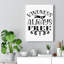Kindness Always Free - Wrapped Canvas Print-1021537570