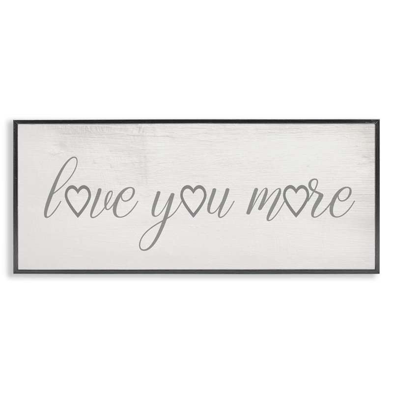 «Love You More Heart», phrase douce et bien-aimée, Giclée encadrée noir minuit, H 10 po x l 24 po