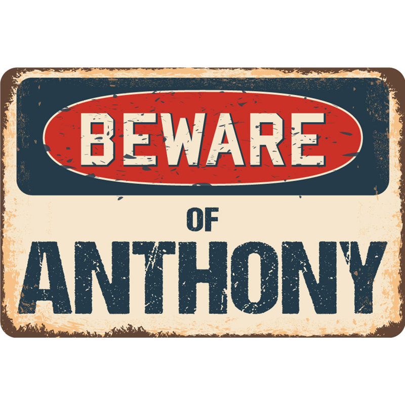 Panneau «Acres Beware of Anthony», H 5 po x l 7 po x P 0,1 po