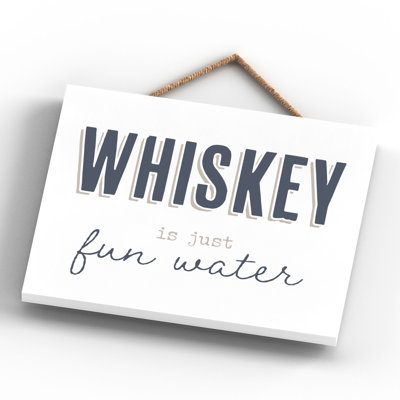 Vivid Squid Wholesale WhIskey Is Just Fun Water - No Frame Print on Wood