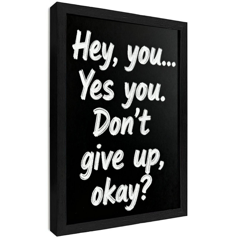 Encadrement noir - message inspirant rétro, H 37 po x l 25 po