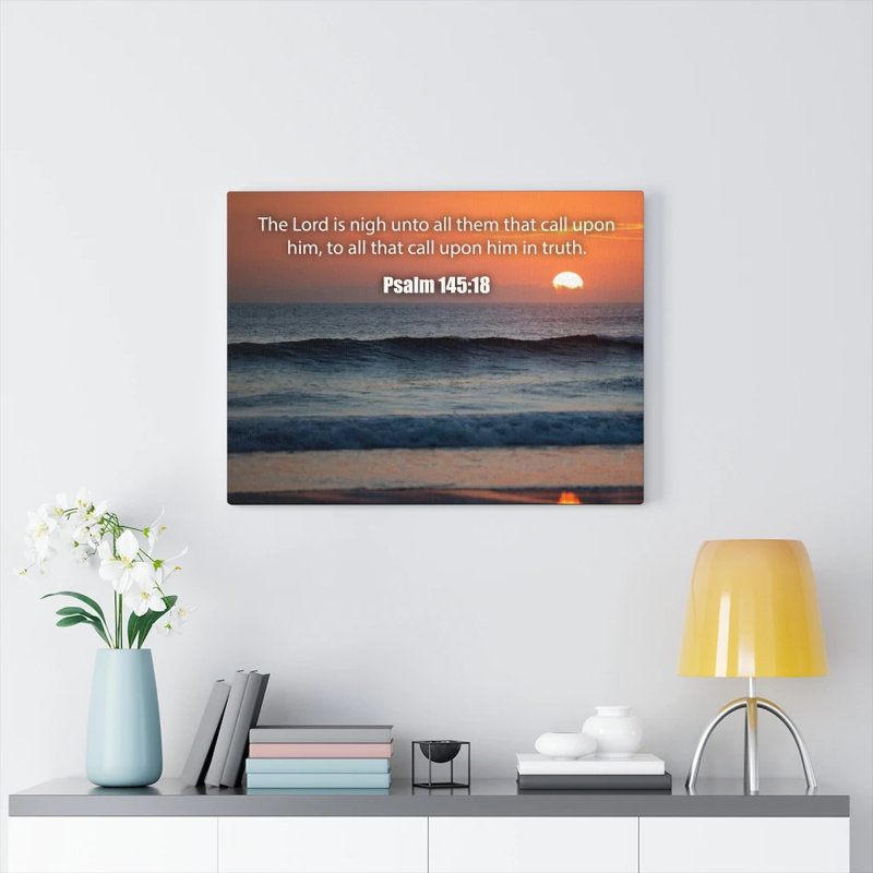 The Lord Is Nigh Psalm 145: 18 Christian Home Decor Scripture Art, H 18 po x l 24 po