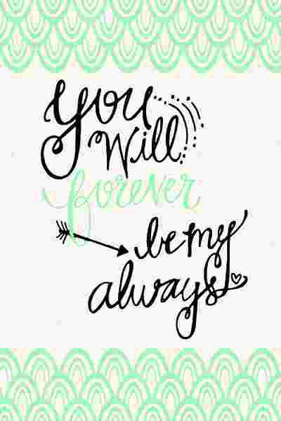 Forever My Always, H 36 po x l 24 po