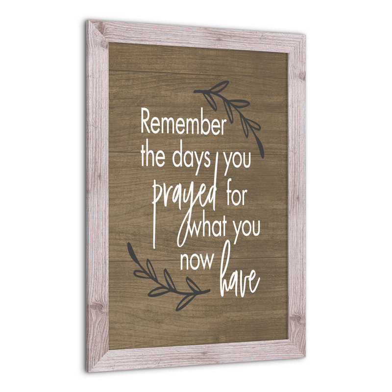 " Remember Days Prayed ", 30" H x 20" W x 0.75" D