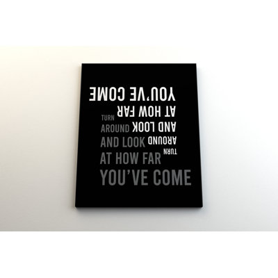 Turn Around And See How Far You've Come - Wrapped Canvas Textual Art
