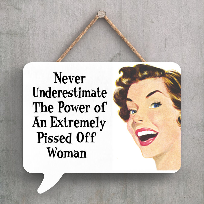 Pinup Never Underestimate - Print on MDF