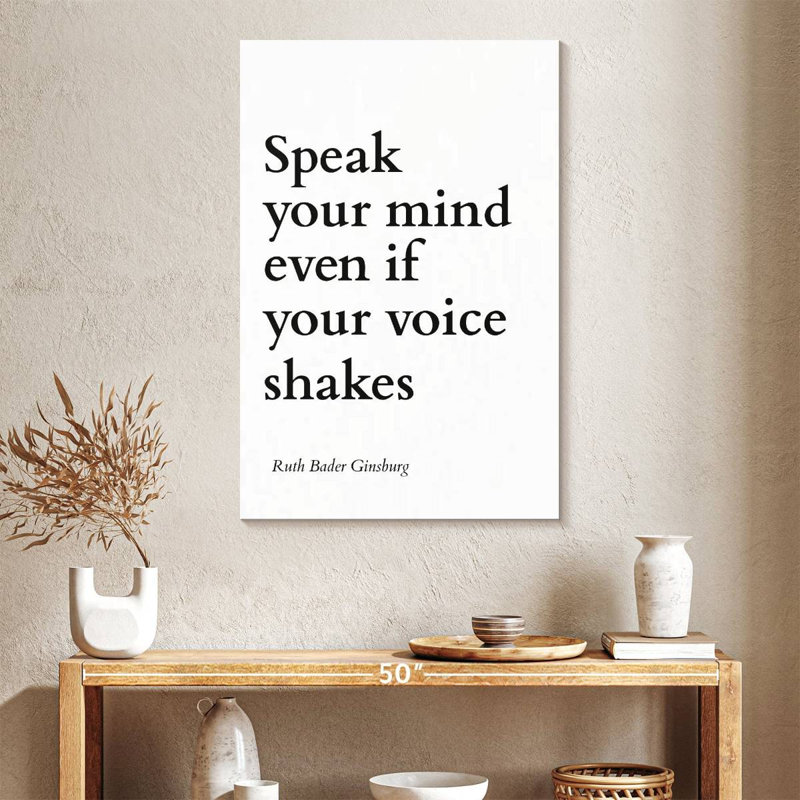 Speak Your Mind, 39" H x 26" W